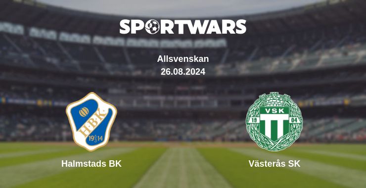 Where to watch the match Halmstads BK - Västerås SK