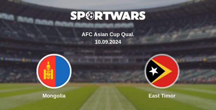 Where to watch the match Mongolia - East Timor