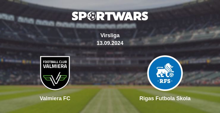 Where to watch the match Valmiera FC - Rigas Futbola Skola