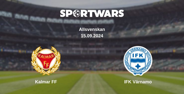 Where to watch the match Kalmar FF - IFK Värnamo