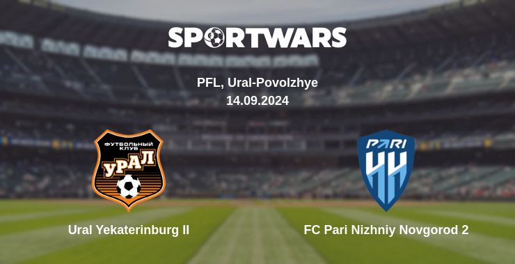 Where to watch the match Ural Yekaterinburg II - FC Pari Nizhniy Novgorod 2