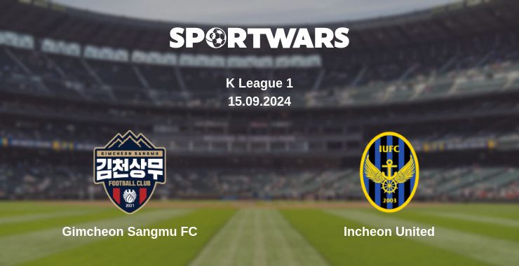 Where to watch the match Gimcheon Sangmu FC - Incheon United