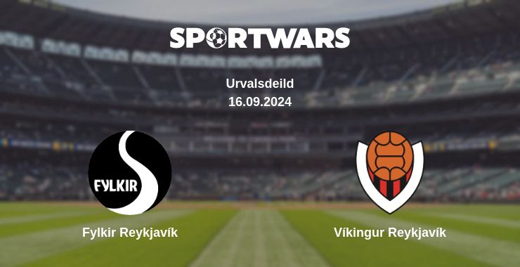 Where to watch the match Fylkir Reykjavík - Víkingur Reykjavík