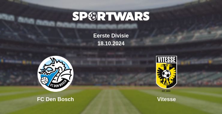 Where to watch the match FC Den Bosch - Vitesse