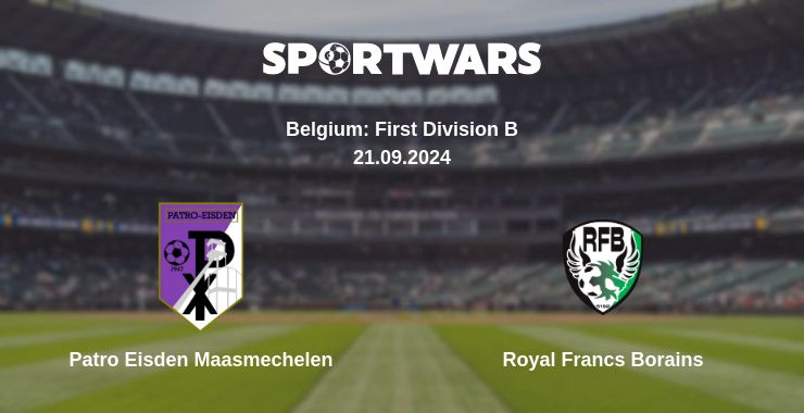 Where to watch the match Patro Eisden Maasmechelen - Royal Francs Borains