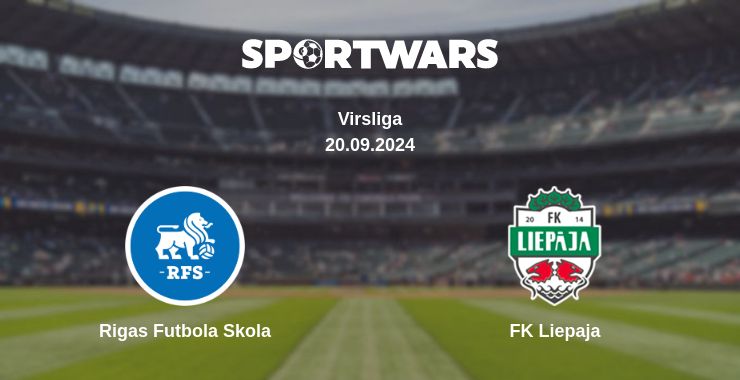 Where to watch the match Rigas Futbola Skola - FK Liepaja