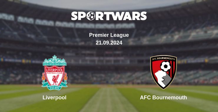 Where to watch the match Liverpool - AFC Bournemouth