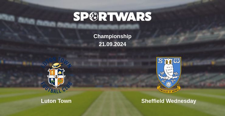 Where to watch the match Luton Town - Sheffield Wednesday