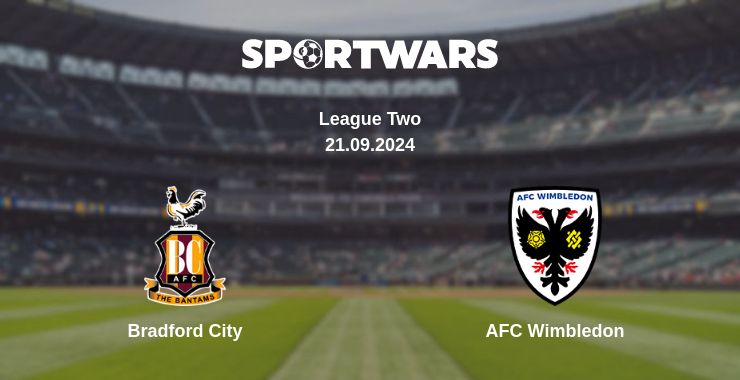 Where to watch the match Bradford City - AFC Wimbledon