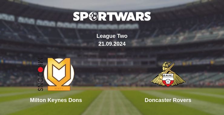 Where to watch the match Milton Keynes Dons - Doncaster Rovers