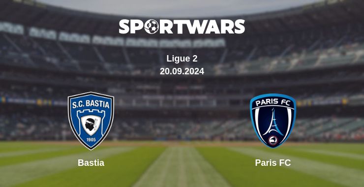 Where to watch the match Bastia - Paris FC