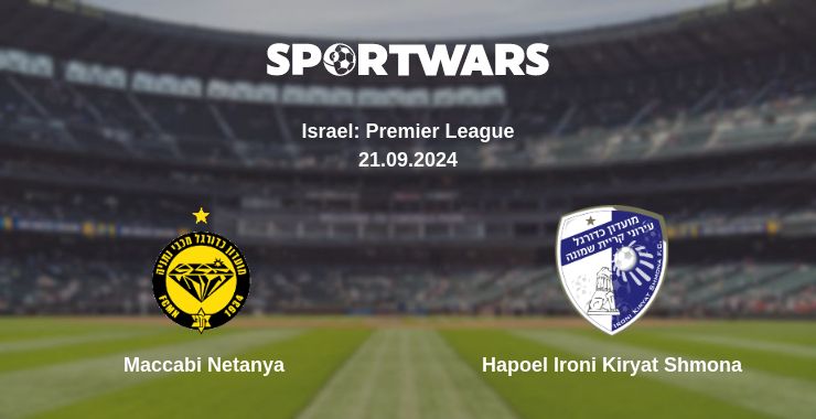 Where to watch the match Maccabi Netanya - Hapoel Ironi Kiryat Shmona