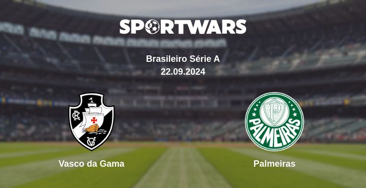 Where to watch the match Vasco da Gama - Palmeiras