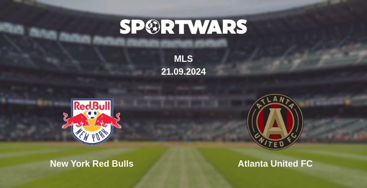 Where to watch the match New York Red Bulls - Atlanta United FC