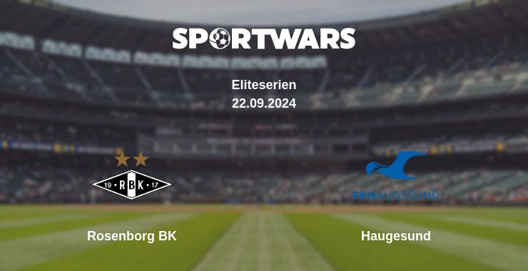 Where to watch the match Rosenborg BK - Haugesund