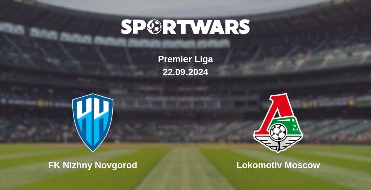 Where to watch the match FK Nizhny Novgorod - Lokomotiv Moscow