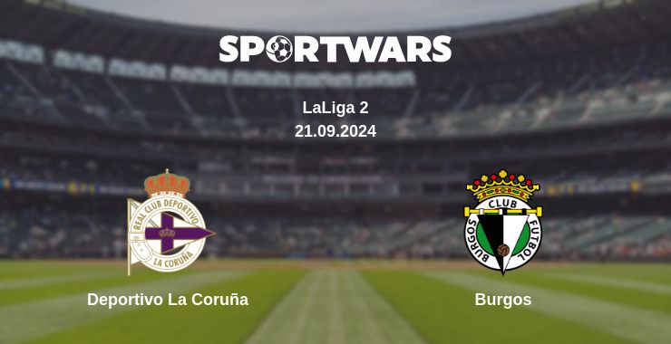 Where to watch the match Deportivo La Coruña - Burgos