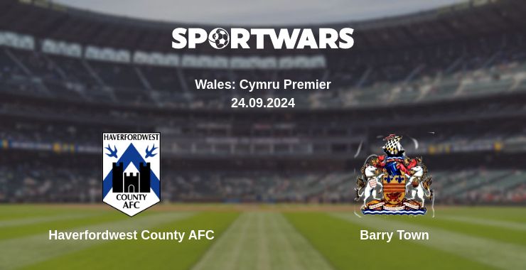 Where to watch the match Haverfordwest County AFC - Barry Town