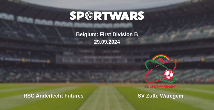 Where to watch the match RSC Anderlecht Futures - SV Zulte Waregem