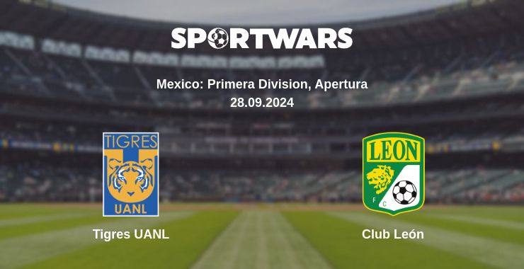 Where to watch the match Tigres UANL - Club León