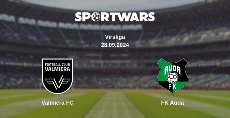 Where to watch the match Valmiera FC - FK Auda