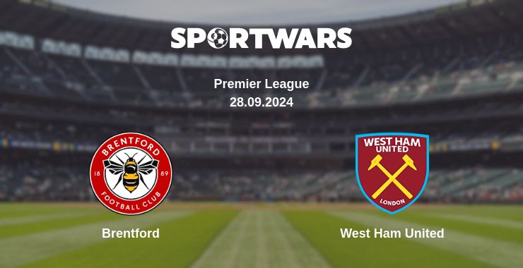 Where to watch the match Brentford - West Ham United