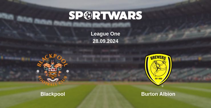 Where to watch the match Blackpool - Burton Albion