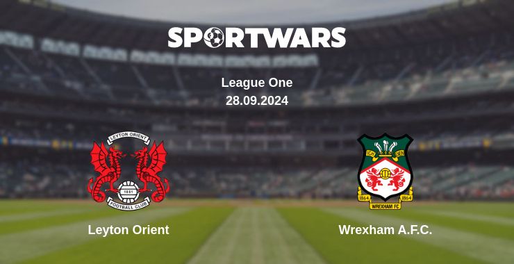 Where to watch the match Leyton Orient - Wrexham A.F.C.