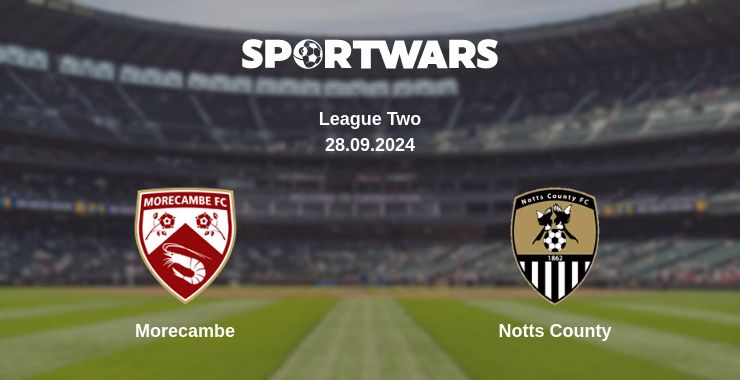 Where to watch the match Morecambe - Notts County