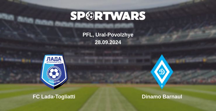 Where to watch the match FC Lada-Togliatti - Dinamo Barnaul