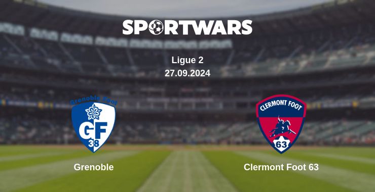 Where to watch the match Grenoble - Clermont Foot 63