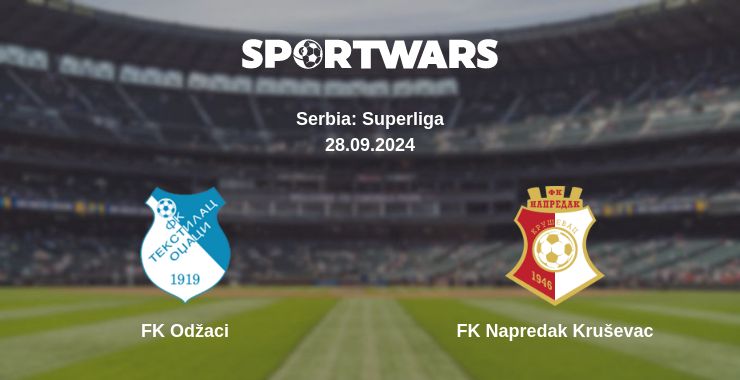 Where to watch the match FK Odžaci - FK Napredak Kruševac