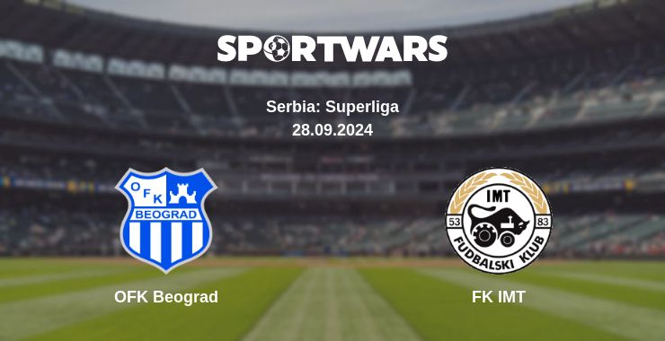 Where to watch the match OFK Beograd - FK IMT