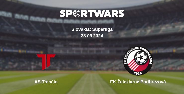 Where to watch the match AS Trenčín - FK Železiarne Podbrezová