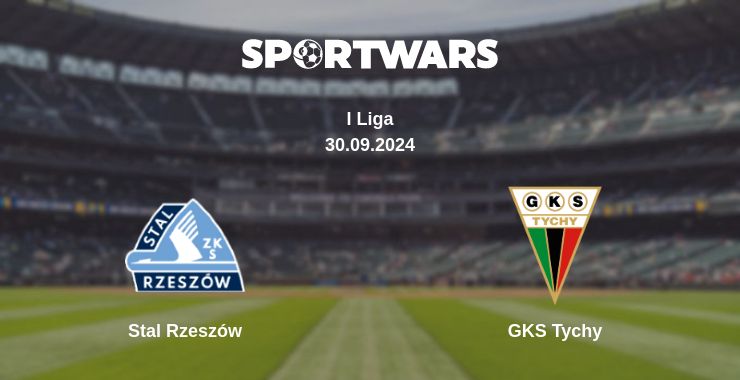 Where to watch the match Stal Rzeszów - GKS Tychy