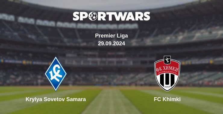 Where to watch the match Krylya Sovetov Samara - FC Khimki