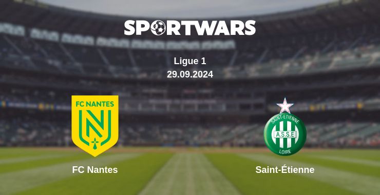 Where to watch the match FC Nantes - Saint-Étienne