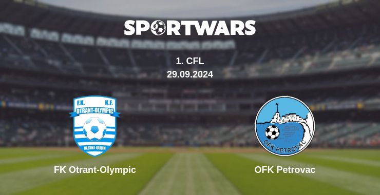 Where to watch the match FK Otrant-Olympic - OFK Petrovac