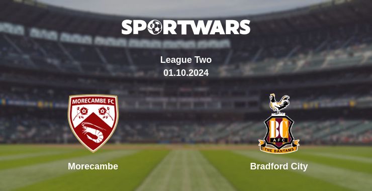 Where to watch the match Morecambe - Bradford City