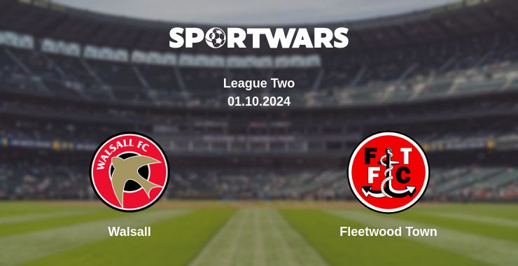 Where to watch the match Walsall - Fleetwood Town