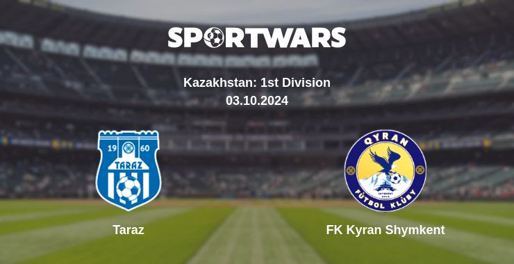 Where to watch the match Taraz - FK Kyran Shymkent