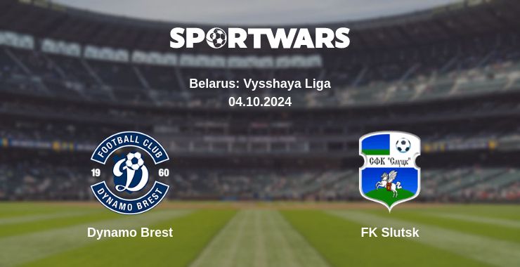 Where to watch the match Dynamo Brest - FK Slutsk