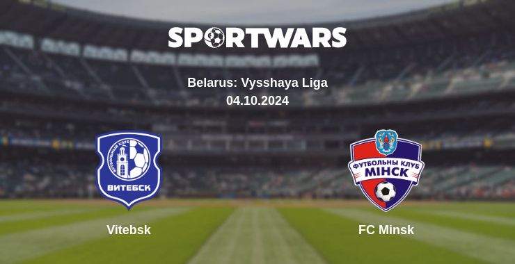 Where to watch the match Vitebsk - FC Minsk