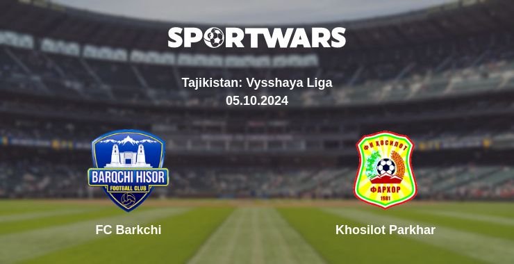 Where to watch the match FC Barkchi - Khosilot Parkhar