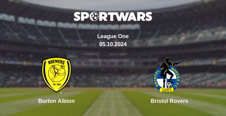 Where to watch the match Burton Albion - Bristol Rovers