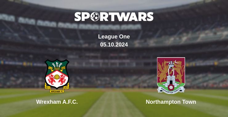 Where to watch the match Wrexham A.F.C. - Northampton Town