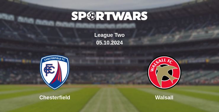 Where to watch the match Chesterfield - Walsall