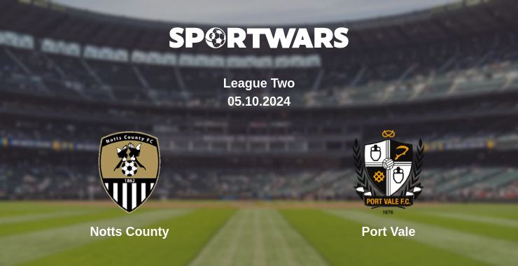 Where to watch the match Notts County - Port Vale