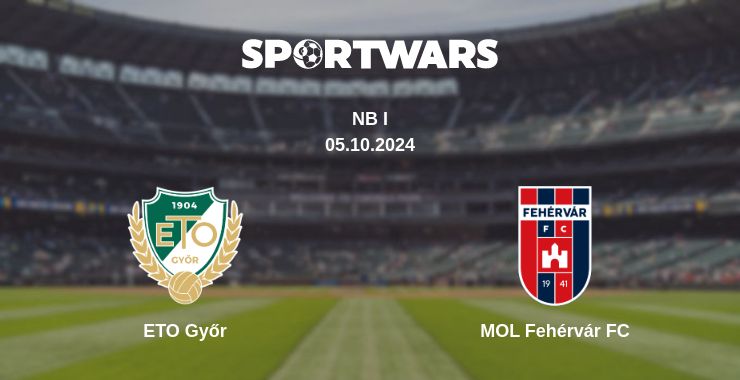 Where to watch the match ETO Győr - MOL Fehérvár FC