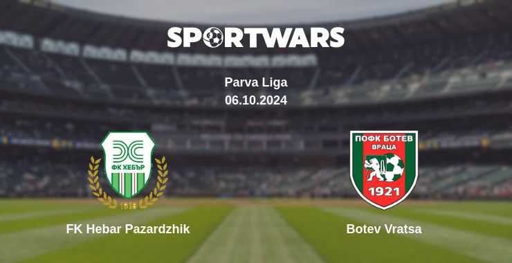 Where to watch the match FK Hebar Pazardzhik - Botev Vratsa